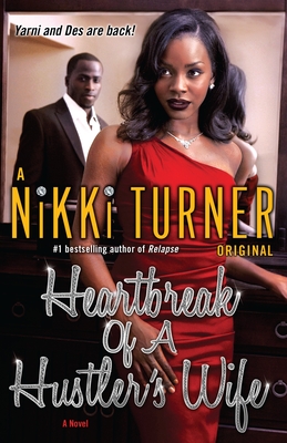 Heartbreak of a Hustler's Wife - Turner, Nikki