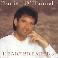 Heartbreakers - Daniel O'Donnell
