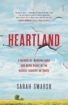 Heartland: a memoir of working hard and being broke in the richest country on earth - Smarsh, Sarah