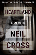 Heartland: a memoir