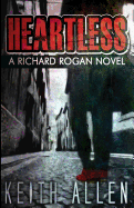 Heartless: A Richard Rogan Novel