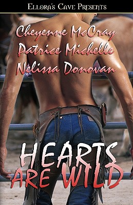 Hearts Are Wild - McCray, Cheyenne, and Michelle, Patrice, and Donovan, Nelissa