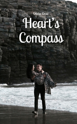 Heart's Compass - Orav, Olivia