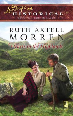 Hearts in the Highlands - Morren, Ruth Axtell