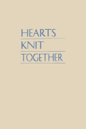 Hearts Knit Together: Talks from the 1995 Women's Conference