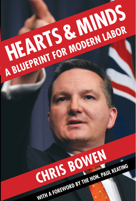 Hearts & Minds: A Blueprint for Modern Labor - Bowen, Chris