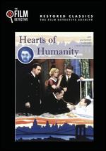Hearts of Humanity - William Christy Cabanne