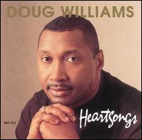 Heartsongs - Doug Williams