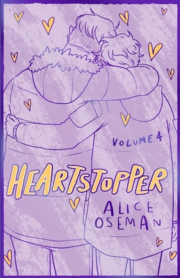 Heartstopper Volume 4: The bestselling graphic novel, now on Netflix! - Oseman, Alice