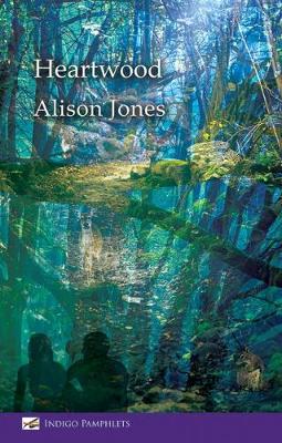 Heartwood - Jones, Alison
