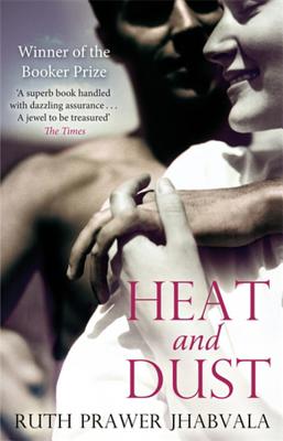 Heat And Dust - Jhabvala, Ruth Prawer