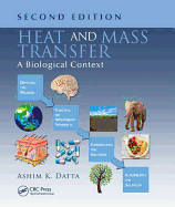 Heat and Mass Transfer: A Biological Context, Second Edition