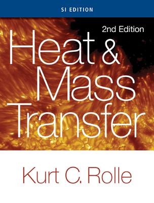 Heat and Mass Transfer, Si Edition - Rolle, Kurt