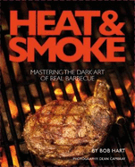 Heat and Smoke: Mastering the Dark Art of Real