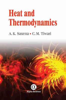 Heat and Thermodynamics - Saxena, A.K., and Tiwari, C.M.
