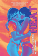 Heat: Stories of Love and Desire