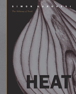 Heat, the Alchemy of Food