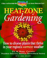 Heat-Zone Gardening - Cathey, Henry Marc, Dr.