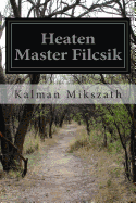 Heaten Master Filcsik