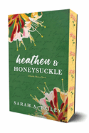 Heathen and Honeysuckle