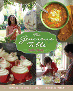 Heather Christo's Generous Table: Easy & Elegant Recipes Through the Seasons