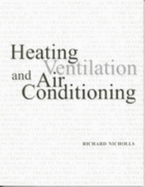 Heating ventilation and air conditioning - Nicholls, Richard