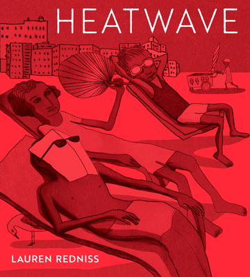 Heatwave - Redniss, Lauren