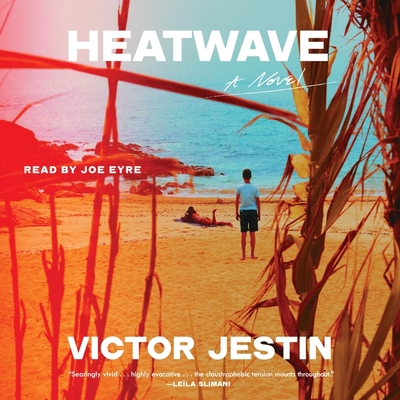 Heatwave - Jestin, Victor, and Eyre, Joe (Read by), and Taylor, Sam (Translated by)