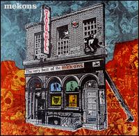 Heaven and Hell: The Very Best of the Mekons - The Mekons