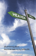 Heaven & Hell: An In-Depth View Of Old Testament Man