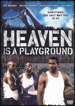 Heaven Is a Playground - Randall Fried