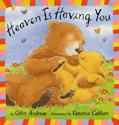 Heaven is Having You - Andreae, Giles