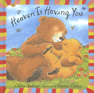 Heaven Is Having You - Andreae, Giles