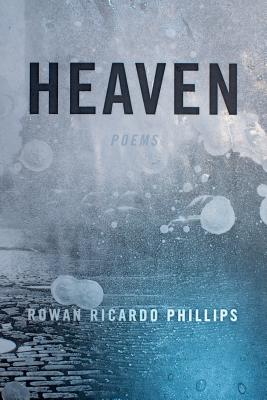 Heaven - Phillips, Rowan Ricardo