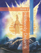 Heavenly Dreams: Book 2