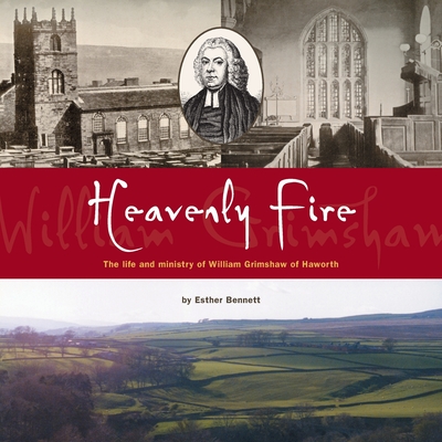 Heavenly Fire; William Grimshaw - BENNETT, E.