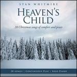 Heaven's Child: 20 Christmas Songs of Comfort and Peace