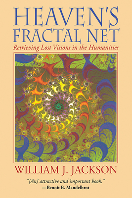 Heaven's Fractal Net - Jackson, William J