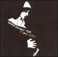 Heaven's Pregnant Teens - Some Girls