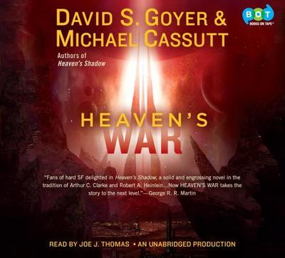 Heaven's War - Goyer, David S, and Cassutt, Michael, and Thomas, Joe J (Read by)