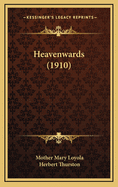 Heavenwards (1910)