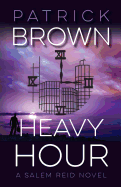 Heavy Hour: A Salem Reid Novel