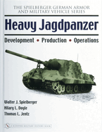 Heavy Jagdpanzer: Development - Production - Operations