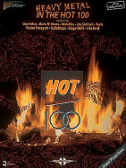 Heavy Metal in the Hot One Hundred: Guitar - Vocal - Phillips, Mark (Editor)