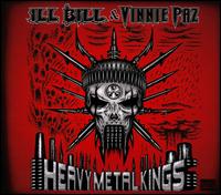 Heavy Metal Kings - Ill Bill/Vinnie Paz