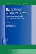 Heavy Metals: A Problem Solved?: Methods and Models to Evaluate Policy Strategies for Heavy Metals