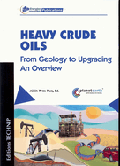 Heavy Oils: Production and Upgrading