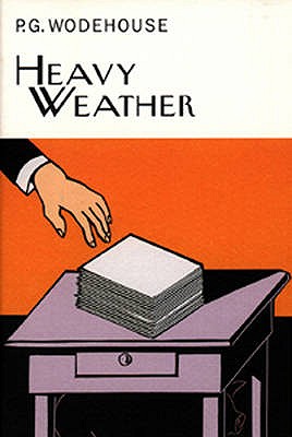 Heavy Weather - Wodehouse, P.G.