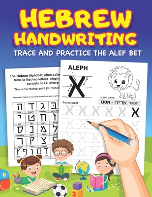 Hebrew Handwriting: Learn to Write the Hebrew Alphabet by Tracing Letters for Kids and Beginners - Alef Bet Tracing and Practice Workbook - Press, Happy Chinuch