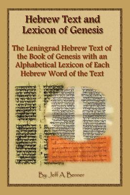 Hebrew Text and Lexicon of Genesis - Benner, Jeff A